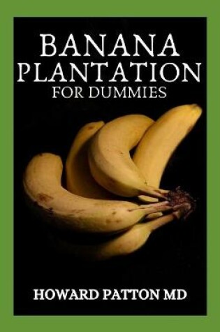 Cover of Banana Plantation for Dummies