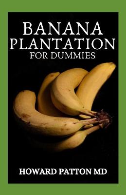 Book cover for Banana Plantation for Dummies