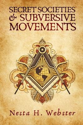 Book cover for Secret Societies And Subversive Movement