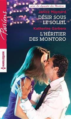 Book cover for Desir Sous Le Soleil - L'Heritier Des Montoro