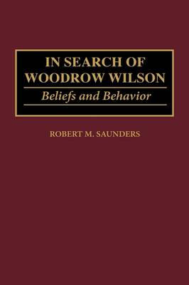 Book cover for In Search of Woodrow Wilson