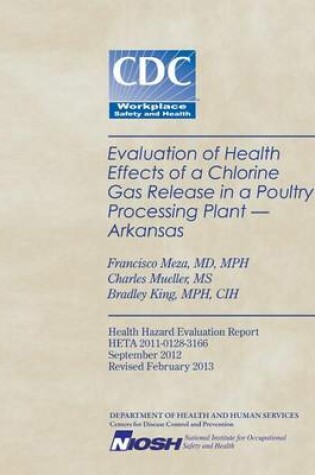 Cover of Evaluation of Health Effects of a Chlorine Gas Release in a Poultry Processing Plant - Arkansas