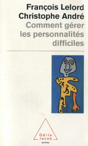 Book cover for Comment gerer les personnalites difficiles
