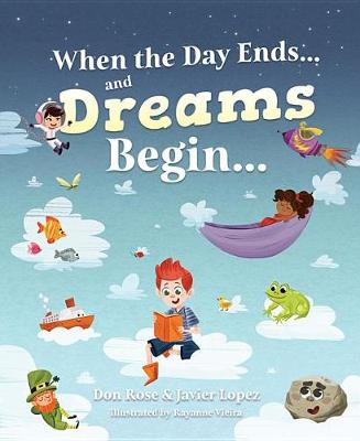 Book cover for When the Day Ends and Dreams Begin