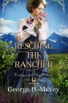 Book cover for Rescuing the Rancher