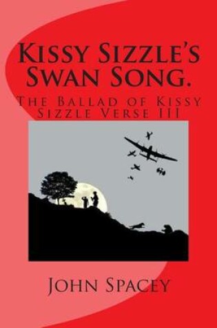Cover of Kissy Sizzle's Swan Song.