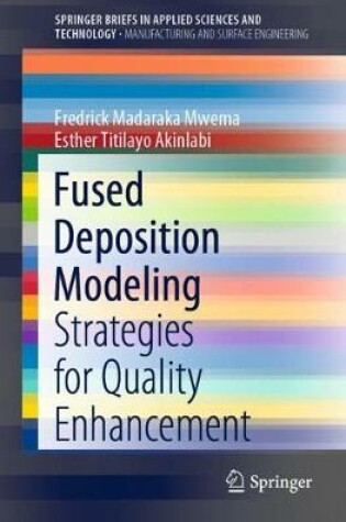 Cover of Fused Deposition Modeling