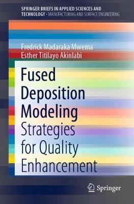 Cover of Fused Deposition Modeling