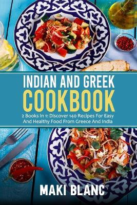 Book cover for Indian And Greek Cookbook