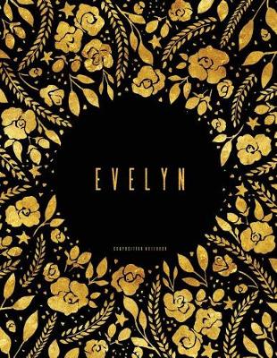 Book cover for Composition Notebook - Evelyn