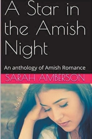 Cover of A Star in the Amish Night An Anthology of Amish Romance