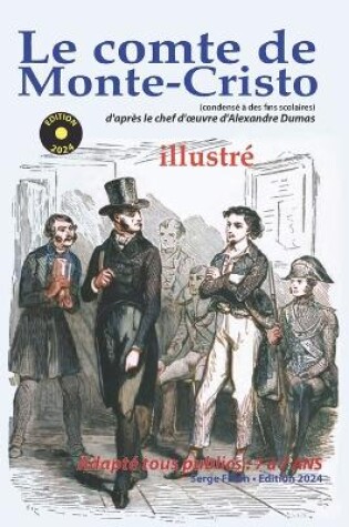 Cover of LE COMTE DE MONTE-CRISTO (condensé à des fins scolaires)