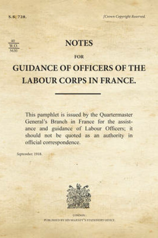 Cover of Notes for Guidance of Officers of the Labour Corps in France