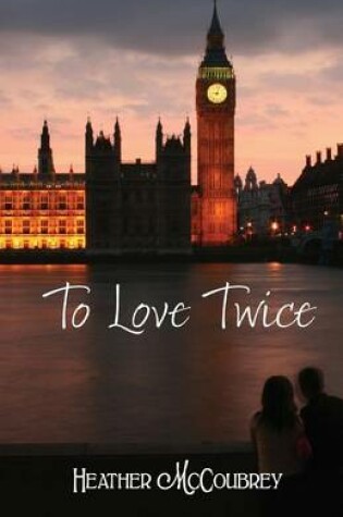 Cover of To Love Twice