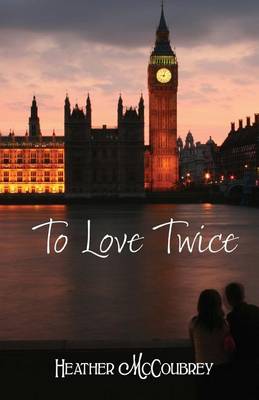 Book cover for To Love Twice