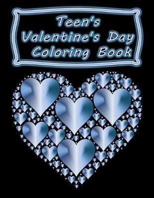 Cover of Teen's Valentine's Day Coloring Book