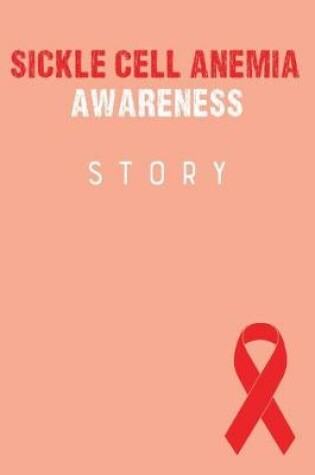 Cover of Sickle Cell Anemia Awareness Story