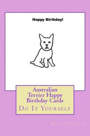 Cover of Australian Terrier Happy Birthday Cards