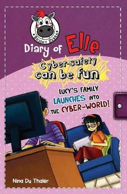 Book cover for Diary of Elle Lucy's Family Launches into the Cyber World