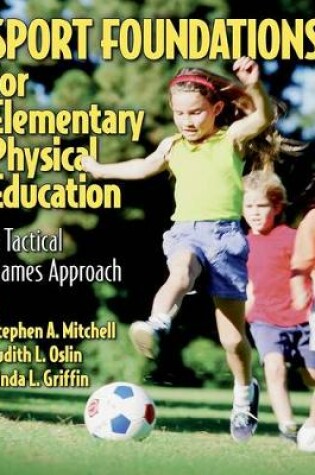 Cover of Sport Foundations for Elementary Physical Education