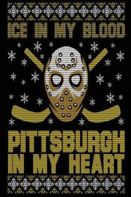 Book cover for Ice In My Blood Pittsburgh In My Heart