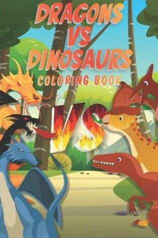 Cover of Dragons vs Dinosaurs Coloring Book