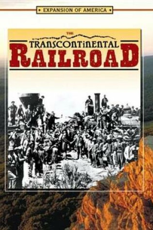 Cover of The Transcontinental Railroad