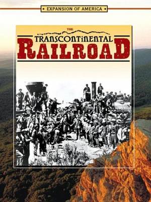 Cover of The Transcontinental Railroad