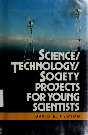 Book cover for Science, Technology, Society Projects for Young Scientists