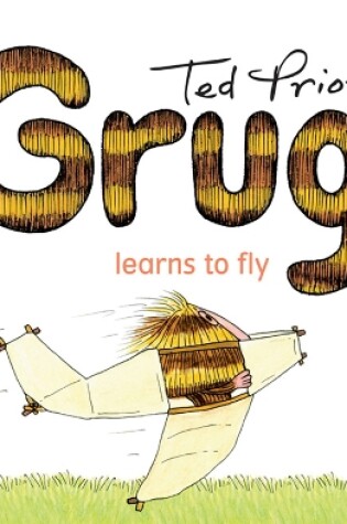 Cover of Grug Learns To Fly