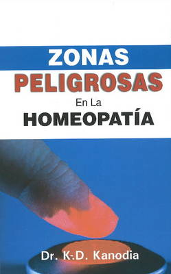 Book cover for Zonas Peligrosas en la Homeopatía