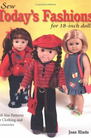 Cover of Sew Today's Fashions for 18 Inch Dolls