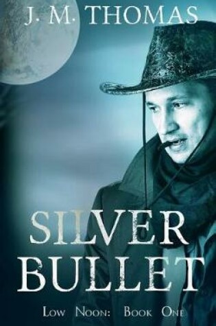 Cover of Silver Bullet