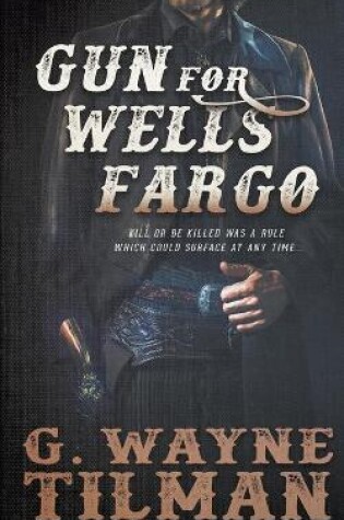 Cover of Gun for Wells Fargo