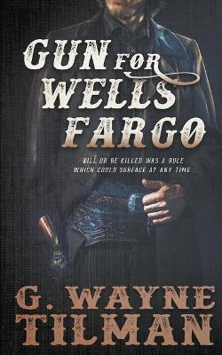 Book cover for Gun for Wells Fargo