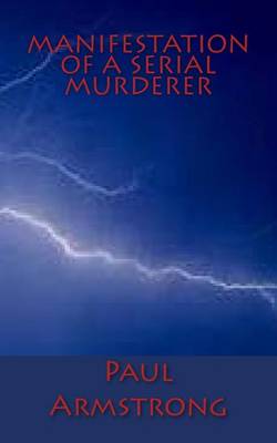 Book cover for Manifestation of a Serial Murderer