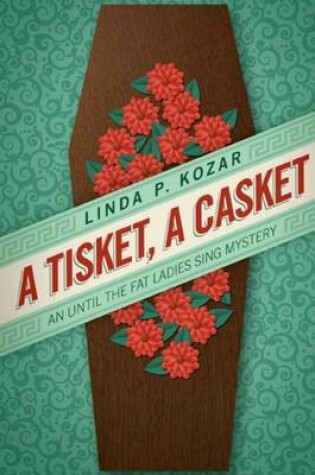 Cover of A Tisket, A Casket