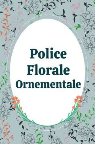 Cover of Police florale ornementale