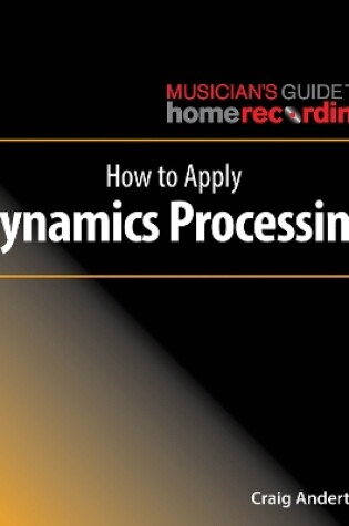 Cover of How to Apply Dynamics Processing