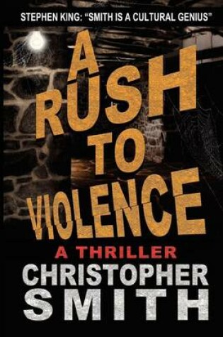 Cover of A Rush to Violence