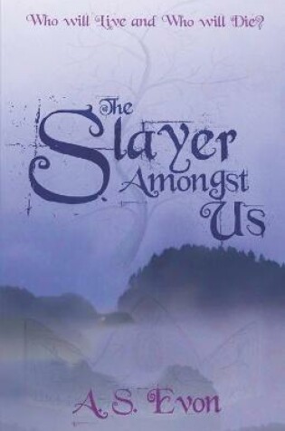 Cover of The Slayer Amongst Us