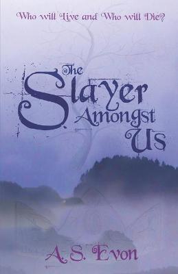 Book cover for The Slayer Amongst Us