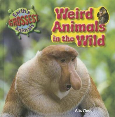 Book cover for Weird Animals in the Wild