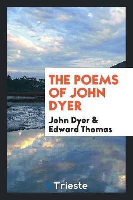 Book cover for The Poems of John Dyer