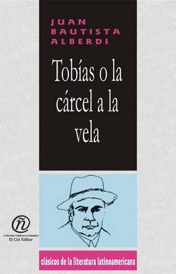 Book cover for Tobas O La Crcel a la Vela