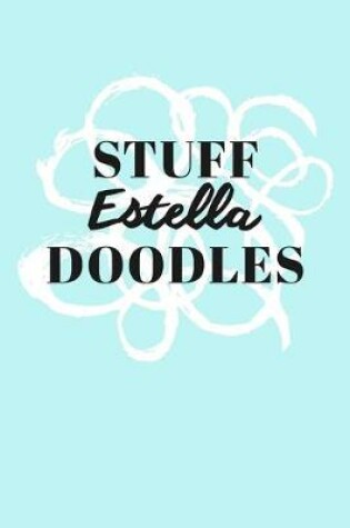 Cover of Stuff Estella Doodles