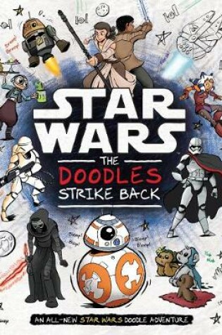 Cover of Star Wars: The Doodles Strike Back