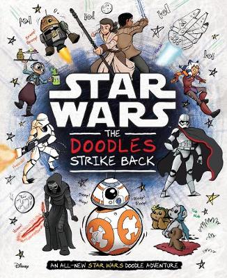 Book cover for Star Wars: The Doodles Strike Back