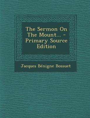 Book cover for The Sermon on the Mount... - Primary Source Edition