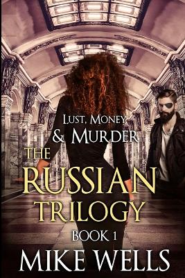 Book cover for The Russian Trilogy, Book 1